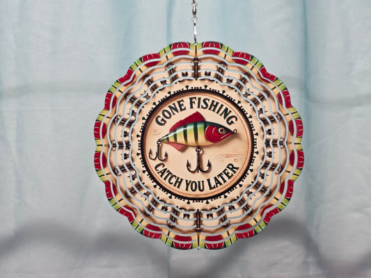 Gone Fishing Catch You Later - 8" WIND SPINNER