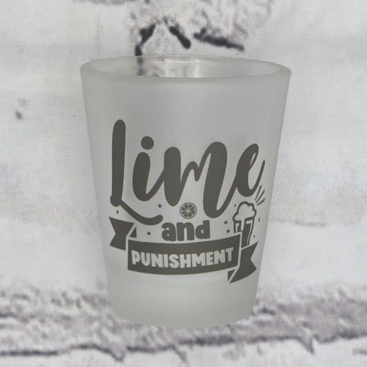 Lime and Punishment - SHOT GLASS
