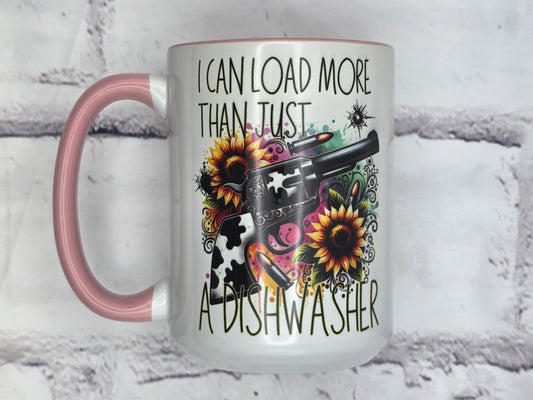 I can load more than just a dishwasher (Light Pink) - 15 oz MUG