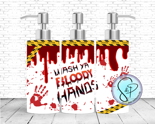 Wash your bloody hands - Soap Dispenser