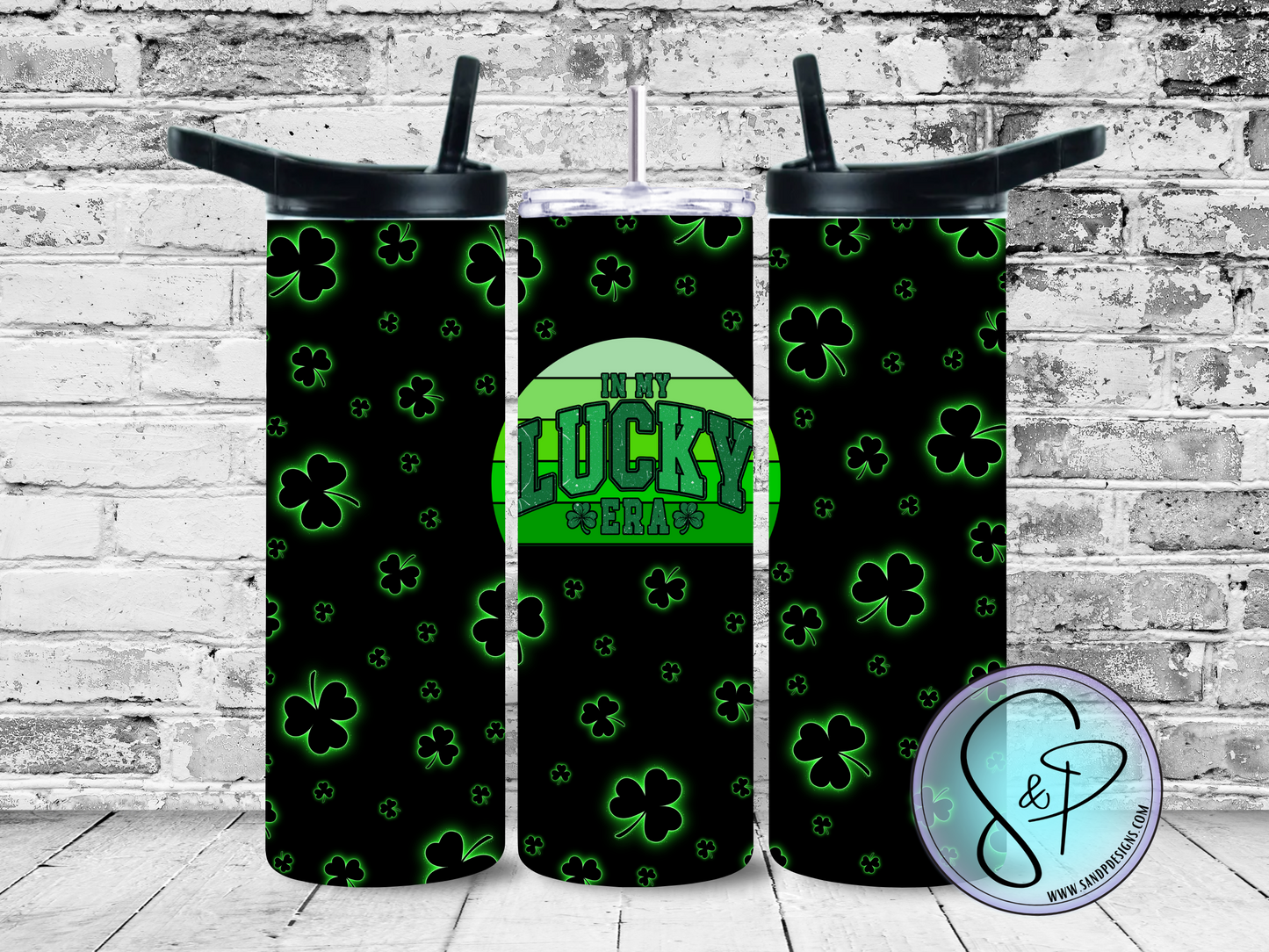 In my Lucky Era - 20 oz