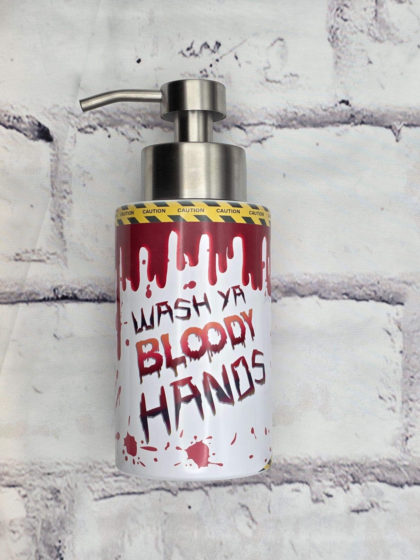 Wash ya BLOODY HANDS - SOAP DISPENSER