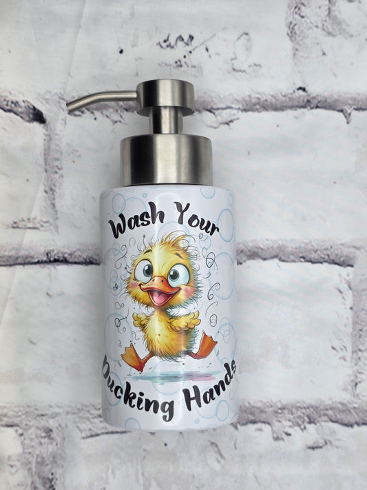 Wash your DUCKING hands! - SOAP DISPENSER